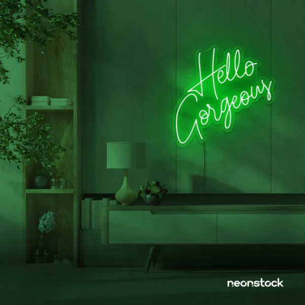 Hello Gorgeous neon sign (script font) in deep green for salons, vanity walls, and glam rooms.