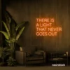 There's a Light That Never Goes Out neon sign in orange for aesthetic rooms and ambient wall decor.