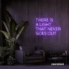 There's a Light That Never Goes Out neon sign in purple for aesthetic rooms and ambient wall decor.