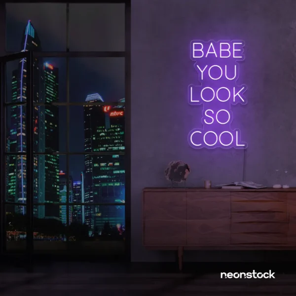 Babe You Look So Cool neon sign in purple for glam rooms, salons, and modern home decor.