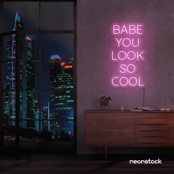 Babe You Look So Cool neon sign in baby pink for glam rooms, salons, and modern home decor.