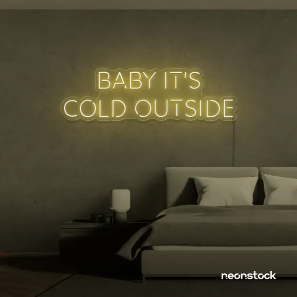 Baby It's Cold Outside neon sign in warm white for winter decor, cozy corners, and festive homes.