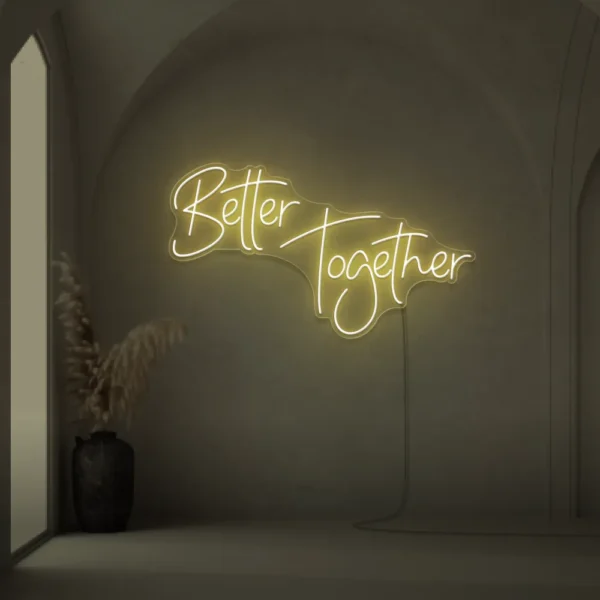 Better Together neon sign in warm white for weddings, parties, and home decor