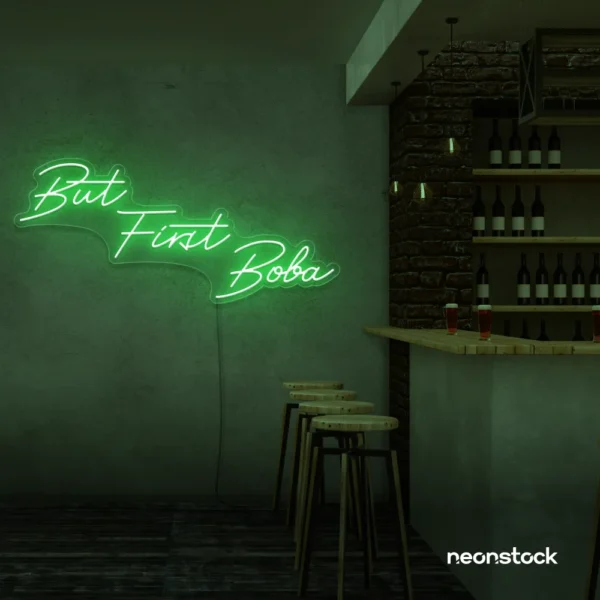 But First Boba neon sign in green for bubble tea shops, cafés, and playful food decor.