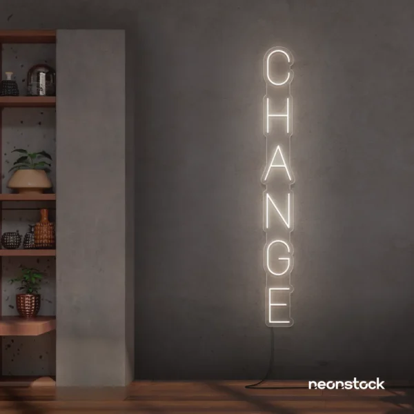 Change neon sign in neutral white for motivational spaces, offices, dorms, and modern decor.