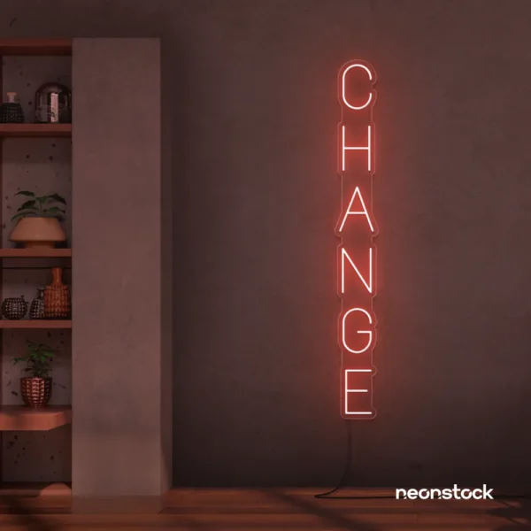 Change neon sign in peachy pink for motivational spaces, offices, dorms, and modern decor.