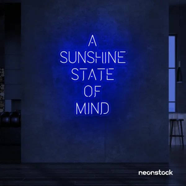 A Sunshine State of Mind neon sign in dark blue for beachy decor, positive vibes, and cozy spaces.