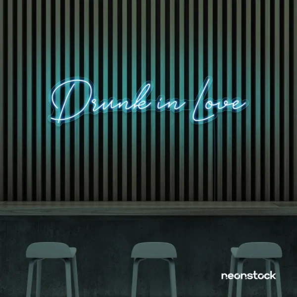 Drunk In Love neon sign in ice blue for wedding decor, engagement parties, romantic celebrations