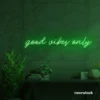 Good Vibes Only neon sign in deep green for dorm rooms, coffee shops, and positivity-filled spaces.