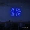 It Is What It Is neon sign in dark blue for calm decor, chill rooms, and positive interiors.