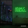 Let's Keep It Real neon sign in deep green for urban decor, creative rooms, and stylish hangouts.