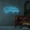 Live Simply neon sign in ice blue for minimalist decor, peaceful homes, and calming interiors.