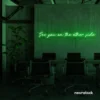 See You On The Other Side neon sign in deep green for retro decor, gaming setups, and ambient lighting.