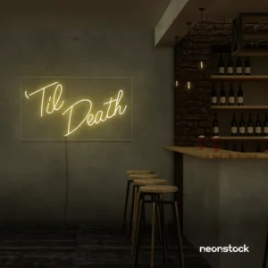 Til Death Neon Sign – Romantic Vows in Neon Glow