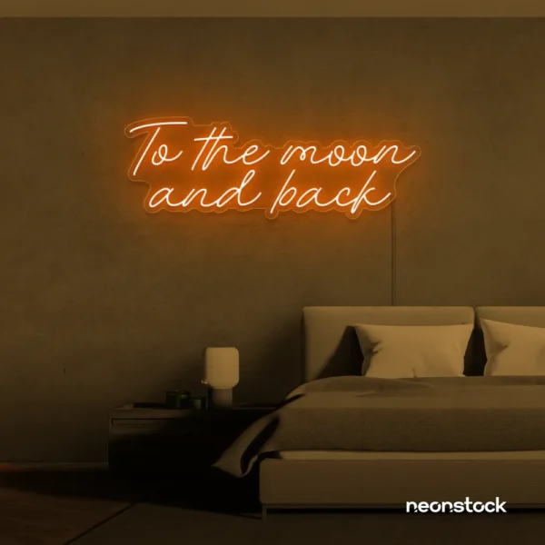 To the Moon and Back neon sign in orange for nursery rooms, kids' spaces, and bedtime wall decor.