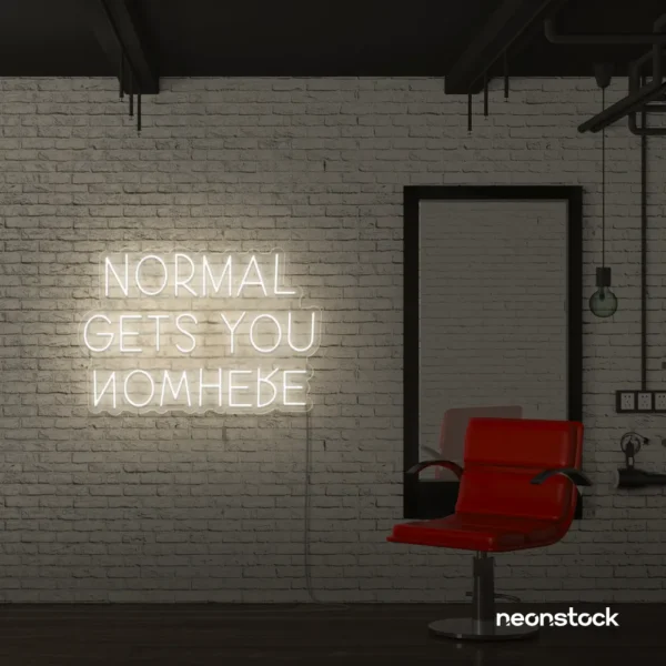 Normal Gets You Nowhere neon sign in neutral white for bold interiors, creative offices, and motivational decor.