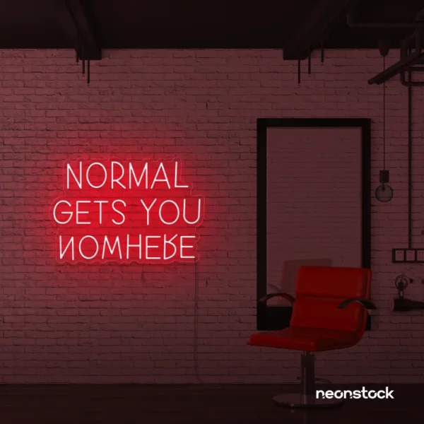 Normal Gets You Nowhere neon sign in red for bold interiors, creative offices, and motivational decor.
