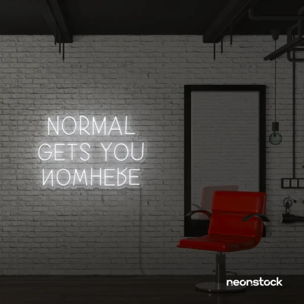Normal Gets You Nowhere neon sign in white for bold interiors, creative offices, and motivational decor.
