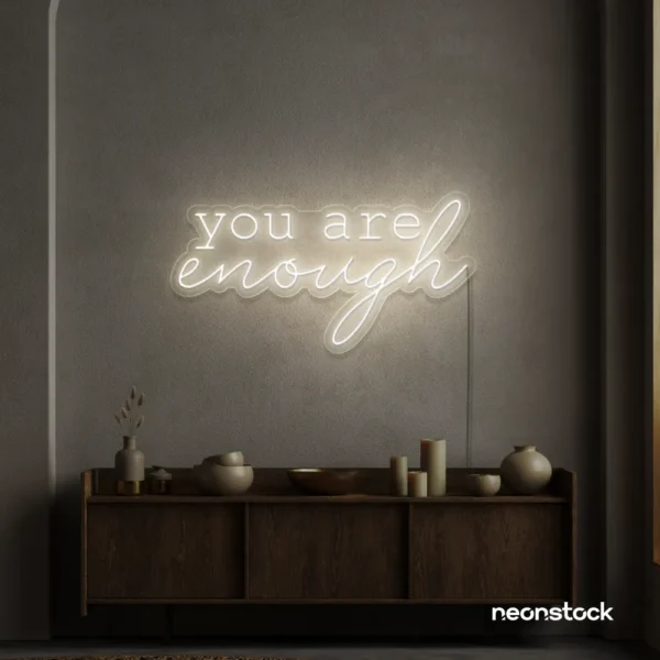 You Are Enough neon sign in neutral white for self-love decor, therapy rooms, and calm spaces.