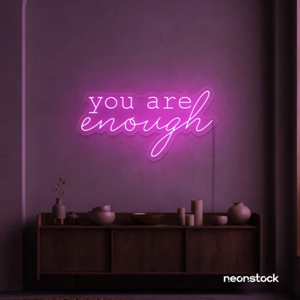 You Are Enough neon sign in pink for self-love decor, therapy rooms, and calm spaces.